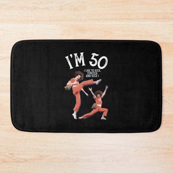 Item preview, sally o'malley I'm 50 i like to kick, streth, and kick designed and sold by vifernndan.