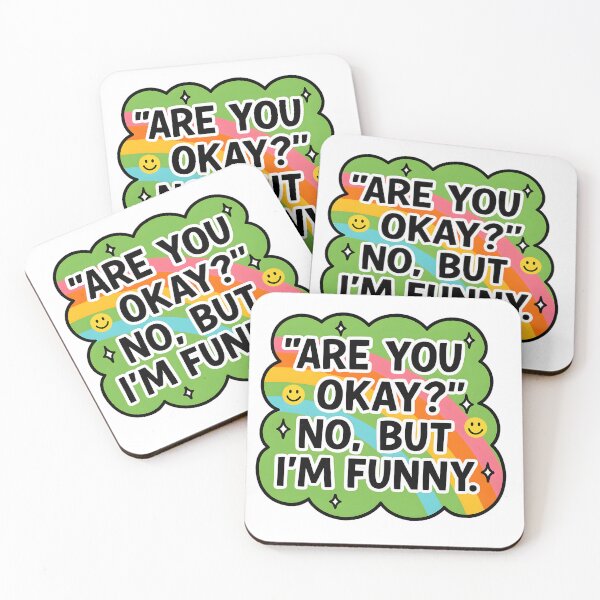 Item preview, Are You Okay No But I'm Funny designed and sold by stephenflashart.