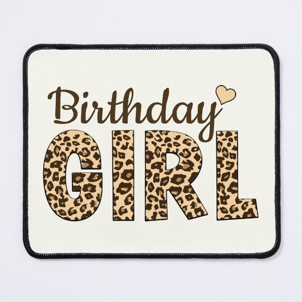 Item preview, Birthday Girl Leopard Print designed and sold by Jeallan Designs.