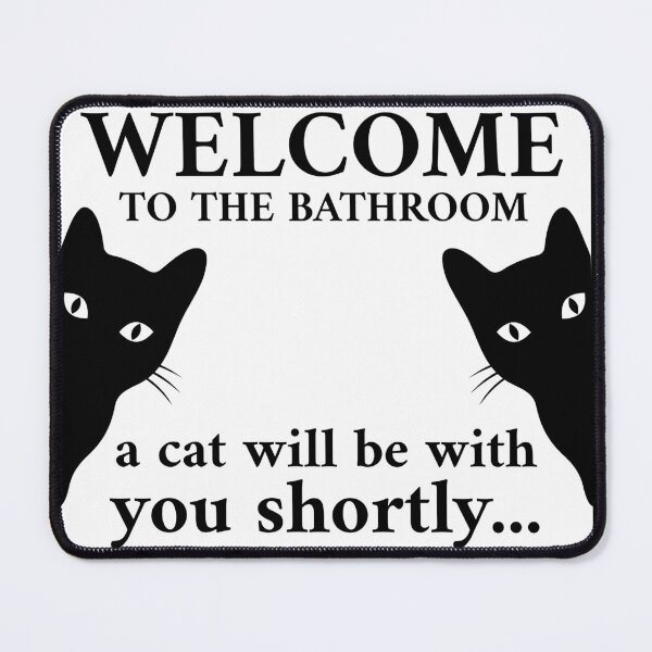 Item preview, Welcome To The Bathroom A Cat Will Be With You Shortly designed and sold by stephenflashart.