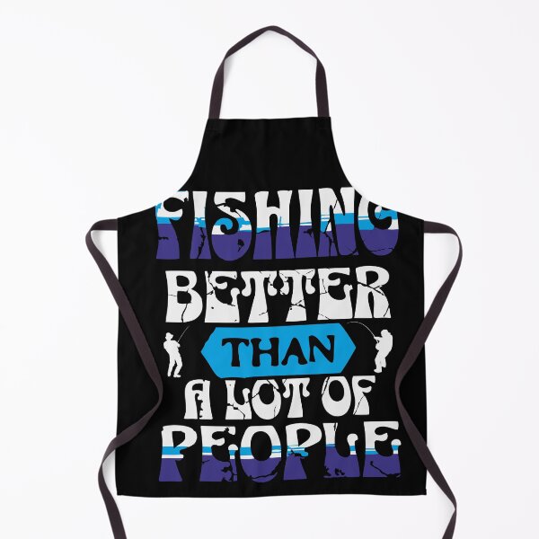 Item preview, Fishing – Better Than a Lot of People | Funny Fisherman Quote Design designed and sold by T-Chou.
