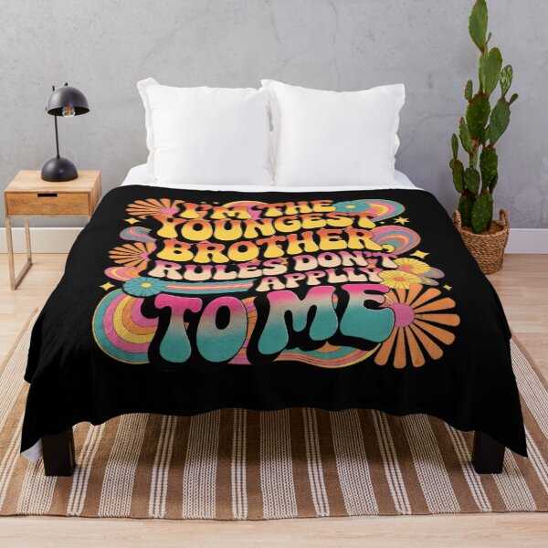 Item preview, I’m the Youngest Brother Rules Don’t Apply to Me Funny designed and sold by MizoX7.