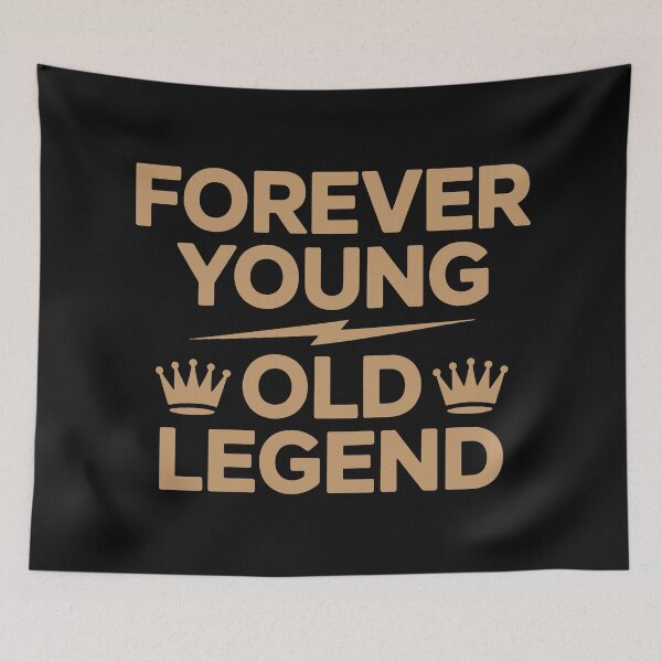 Item preview, Forever Young Old Legend Funny Birthday Quote Design designed and sold by TipTop GFX.