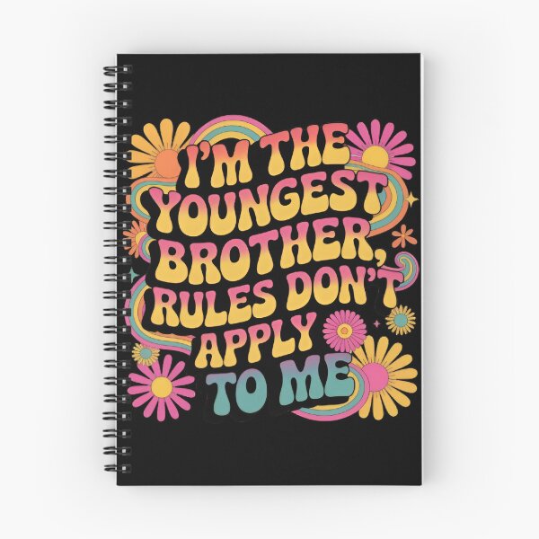 Item preview, I’m the Youngest Brother Rules Don’t Apply to Me Funny designed and sold by MizoX7.