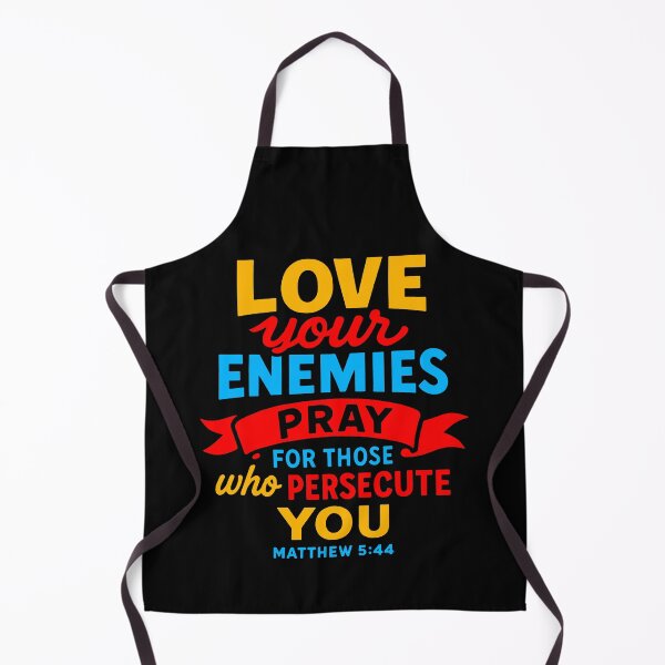 Item preview, Matthew 5:44 Love Your Enemies designed and sold by plushism.