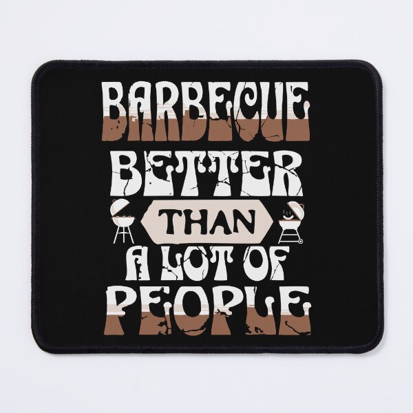 Item preview, Barbecue – Better Than a Lot of People | Funny BBQ Lover Design designed and sold by T-Chou.