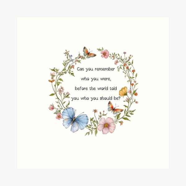 Item preview, Can you remember who you were, before the world told you who you should be? - Charles Bukowski poetic introspective quote designed and sold by KatelynMitalski.
