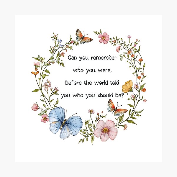 Item preview, Can you remember who you were, before the world told you who you should be? - Charles Bukowski poetic introspective quote designed and sold by KatelynMitalski.