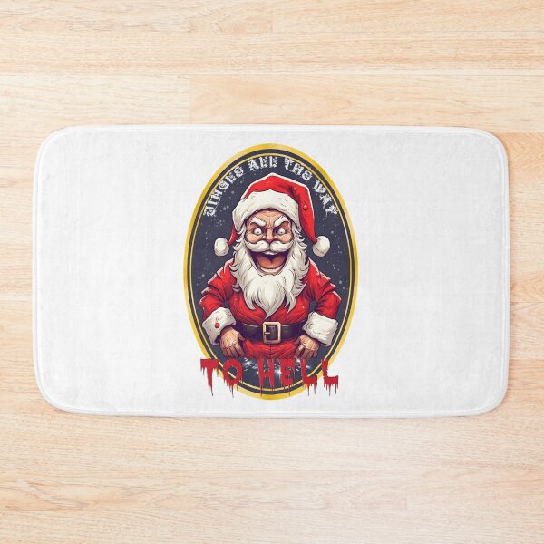 Item preview, Santa Jingle to Hell. Funny Naughty Christmas Bad Santa Horror designed and sold by SkullTroops.