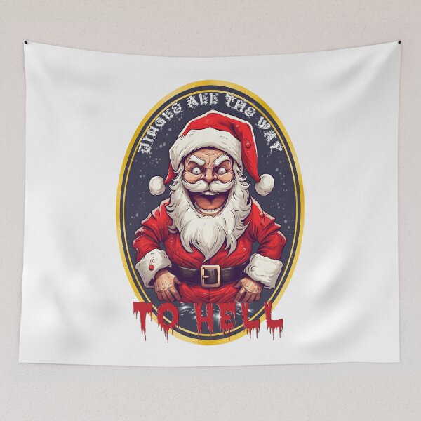 Item preview, Santa Jingle to Hell. Funny Naughty Christmas Bad Santa Horror designed and sold by SkullTroops.