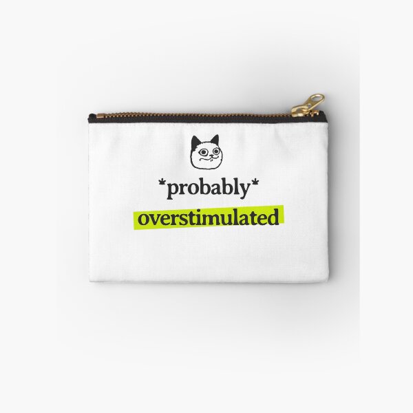 Item preview, Funny Overstimulated Cat Quote for ADHD Person , Neurodivergent Humor designed and sold by HumanPhase.