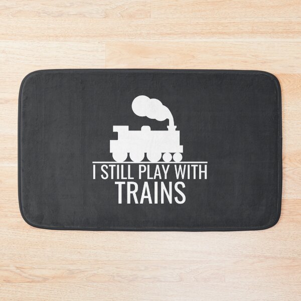 Item preview, I Still Play With Trains, Funny Train, Railway Enthusiast, railfan, train lover design designed and sold by DesignHouse07.