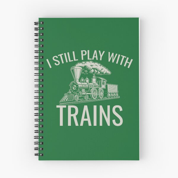 Item preview, I Still Play With Trains, Funny Train, Railway Enthusiast, railfan, train lover design designed and sold by DesignHouse07.