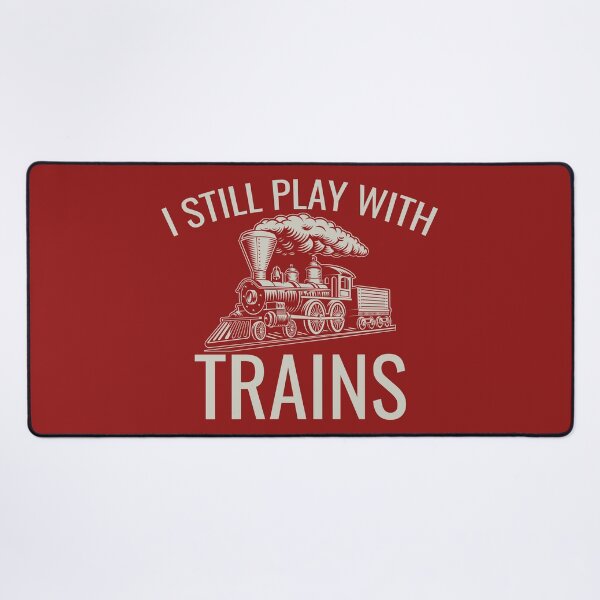 Item preview, I Still Play With Trains, Funny Train, Railway Enthusiast, railfan, train lover design designed and sold by DesignHouse07.
