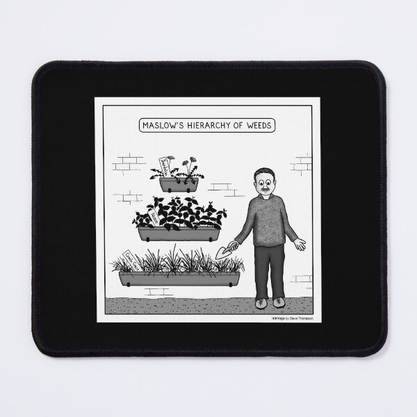 Item preview, Maslow's hierarchy of weeds designed and sold by Inklings cartoons.
