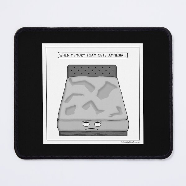 Item preview, Memory foam with amnesia designed and sold by Inklings cartoons.