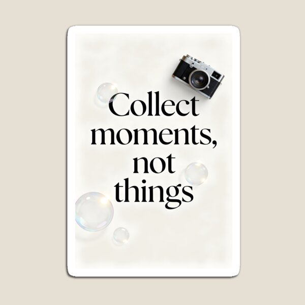 Item preview, Mindfulness Quote Poster - Collect Moments Wall Art designed and sold by Cosmopolis.