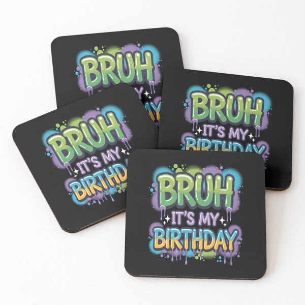 Item preview, Bruh It's My Birthday Funny Birthday Boy Teen Gamer Meme designed and sold by clothesy7.