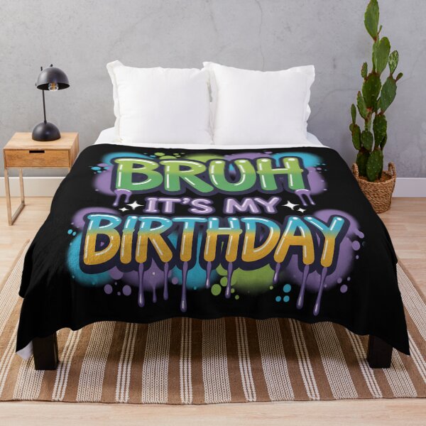 Item preview, Bruh It's My Birthday Funny Birthday Boy Teen Gamer Meme designed and sold by clothesy7.