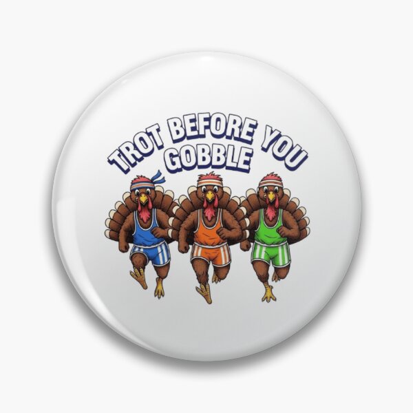 Item preview, Trot Before You Gobble Thanksgiving Running Turkey Design designed and sold by fetyTHM.