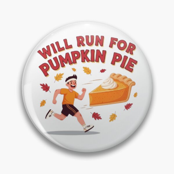 Item preview, Will Run for Pumpkin Pie Funny Thanksgiving Runner Design designed and sold by fetyTHM.