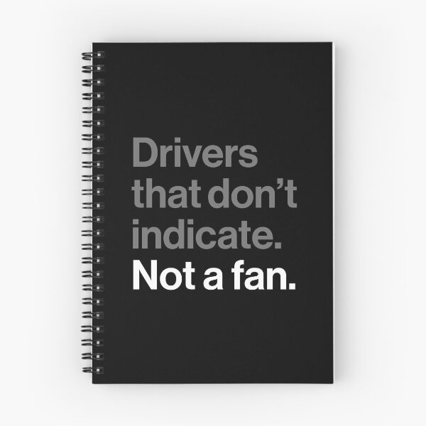 Item preview, Drivers That Don't Indicate, Not a Fan - Funny Sarcasm Joke designed and sold by Butter Creative.