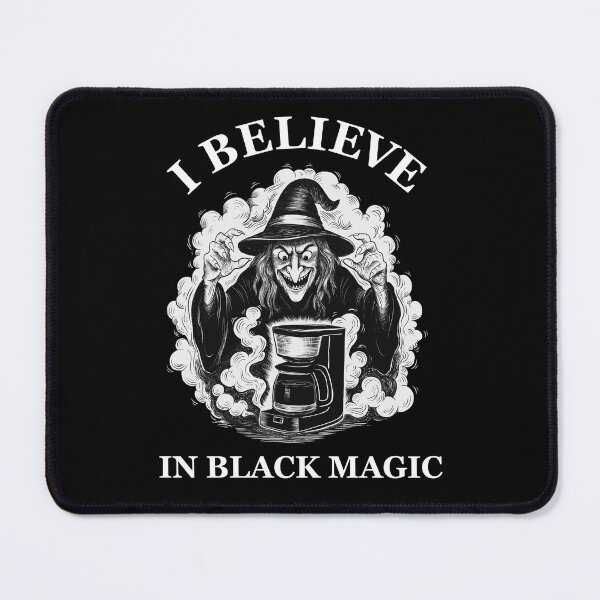 Item preview, I believe in Black Magic - Coffee lover T-shirt designed and sold by VaniTee Fair.