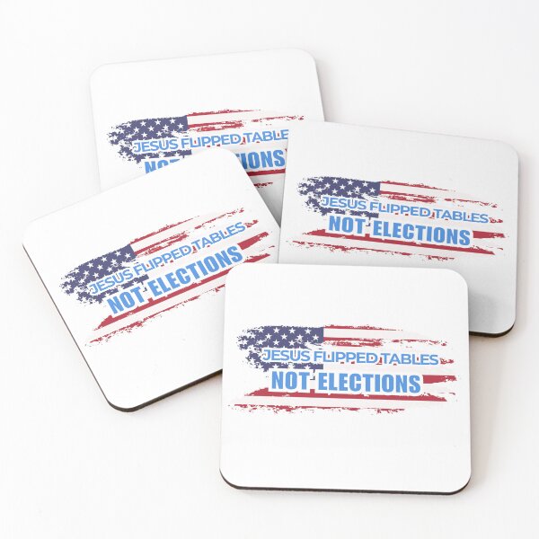 Item preview, JESUS FLIPPED TABLES, NOT ELECTIONS designed and sold by Right While Left.