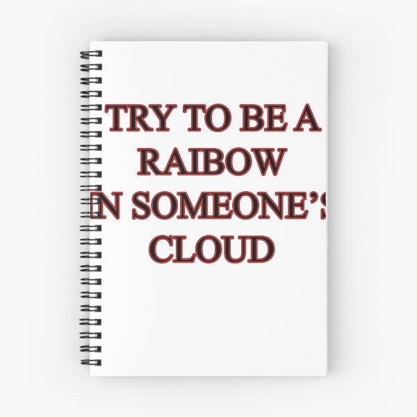 Item preview, try to be a rainbow is someone's cloud designed and sold by savioths.