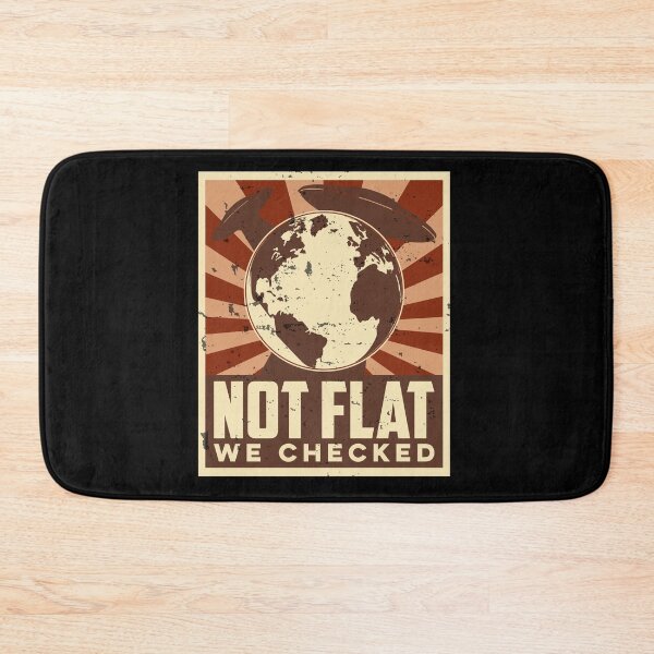 Item preview, Science | Flat Earth | Not Flat We Checked designed and sold by Jcat7.