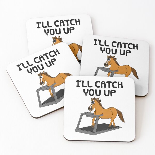 Item preview, Horse On A Treadmill, I'll Catch You Up, Fitness Funny designed and sold by doodlerob.