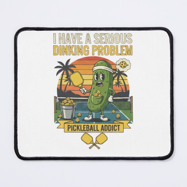 Item preview, Serious Dinking Problem designed and sold by PickleballCrazy.