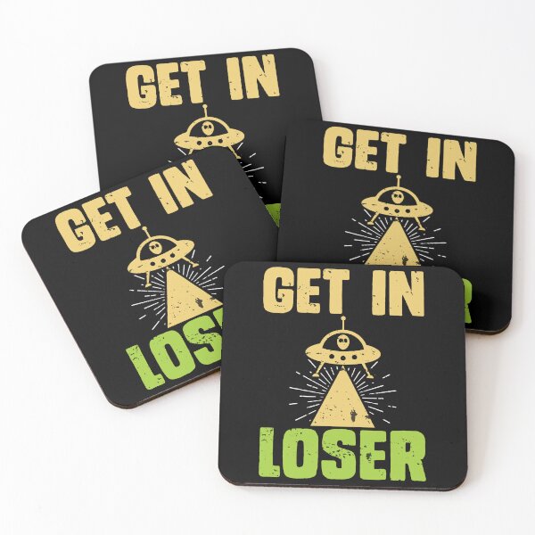 Item preview, Alien | Get In Loser | UFO designed and sold by Jcat7.