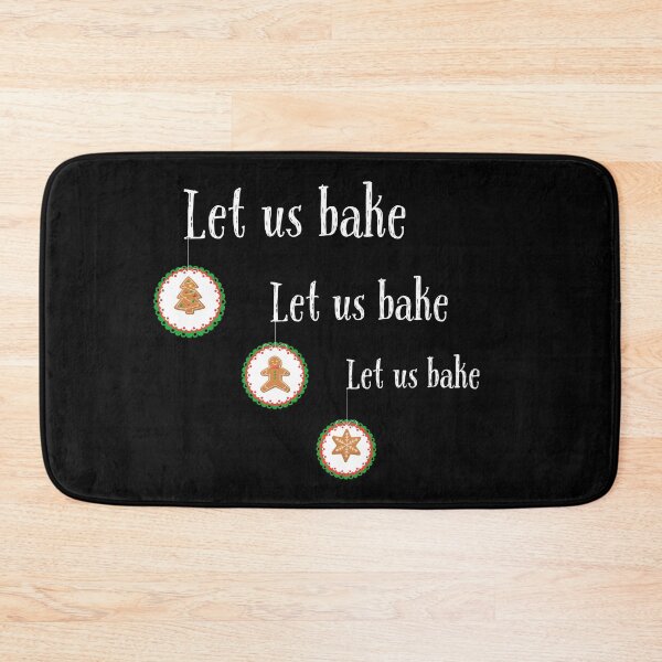 Item preview, Let Us Bake Christmas Cookies – Holiday Baking Design for Cookie Lovers & Family Fun designed and sold by SunandShade.
