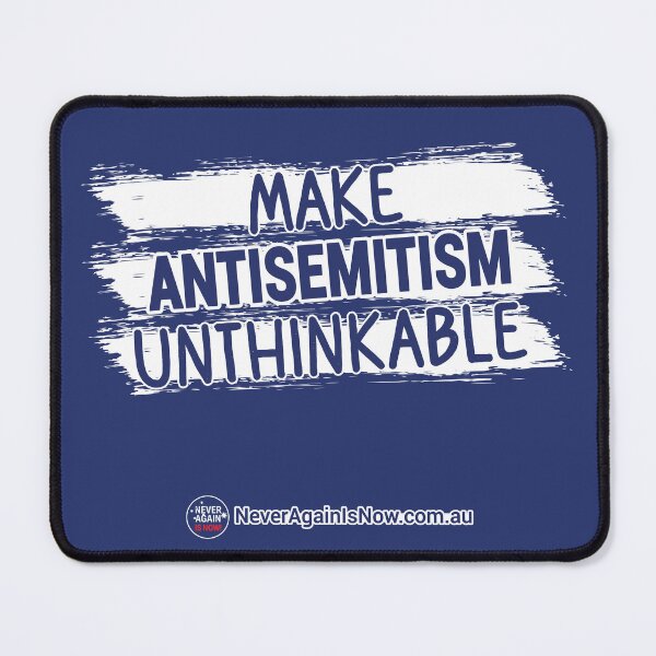 Item preview, Make Antisemitism Unthinkable | Never Again is Now designed and sold by Allies For A Strong Australia.