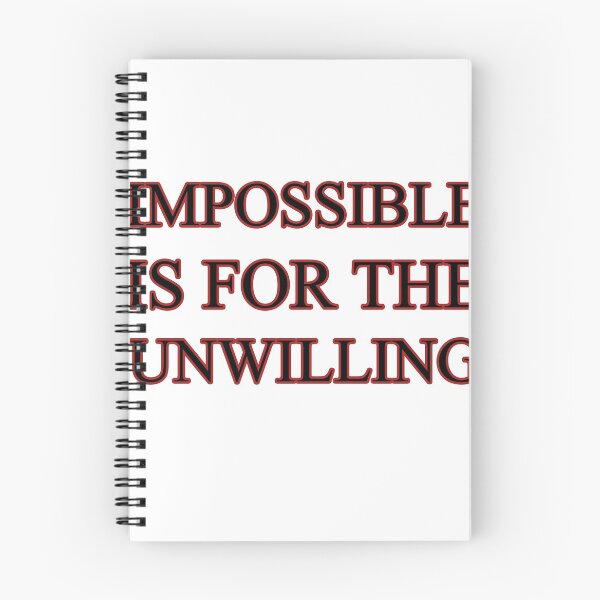 Item preview, Impossible is for the unwilling designed and sold by savioths.