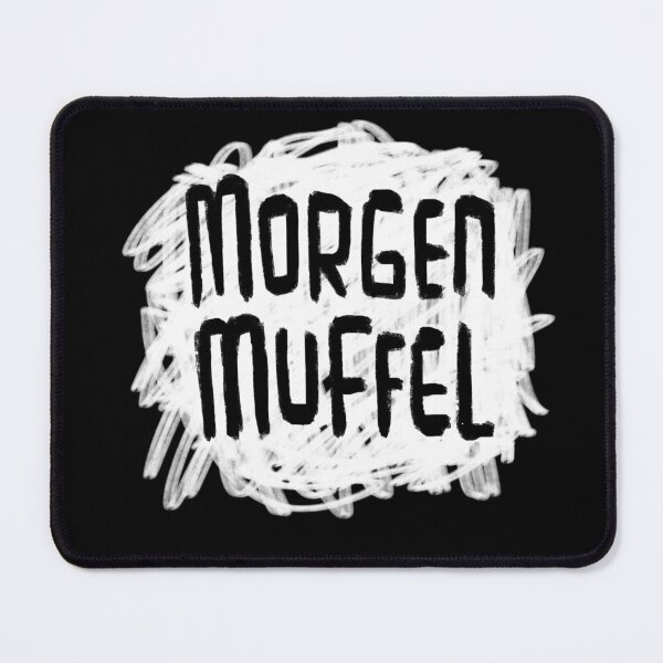 Item preview, Kopie von Kopie von Morgenmuffel, German word for not a morning person, Morning grouch designed and sold by badlydrawnbabe.