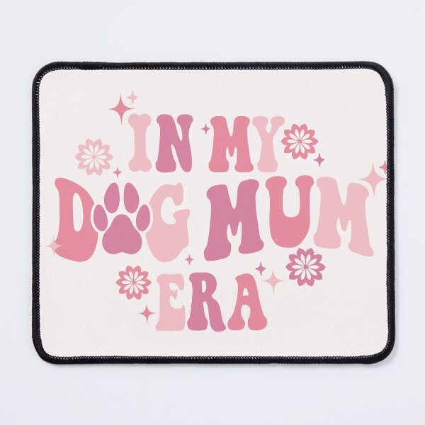 Item preview, In My Dog Mum Era designed and sold by CharleeGraphics.