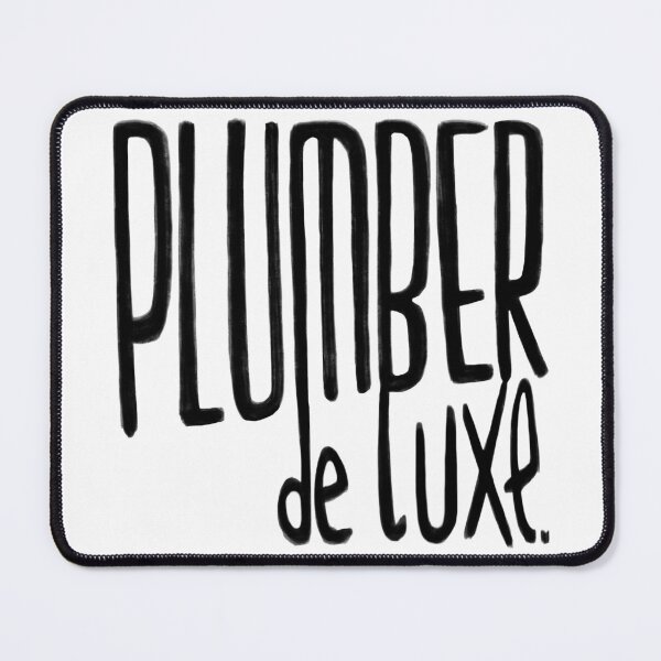 Item preview, Plumber de luxe for Plumber, plumber designed and sold by badlydrawnbabe.