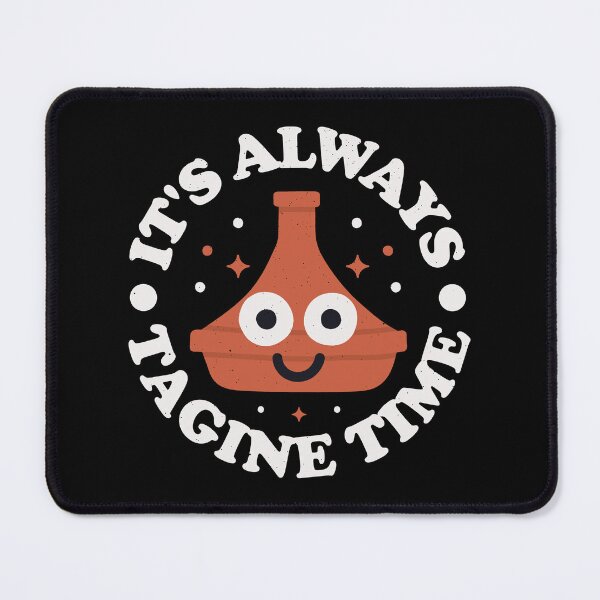 Item preview, It's Always Tagine Time - Maghrebi Stew Tagine designed and sold by TomThornton.