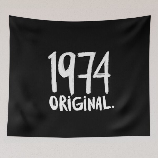 Item preview, 1974 Original, born in '74, year of birth 1974 designed and sold by badlydrawnbabe.