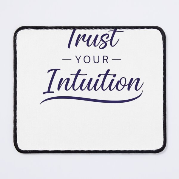 Item preview, Trust Your Intuition – Inspirational Quote designed and sold by brightnuts.