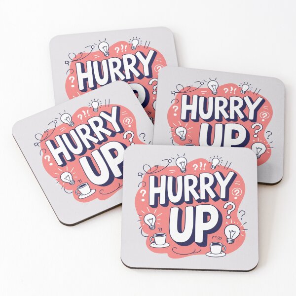 Item preview, Hurry Up 111 designed and sold by Zeir Shop.