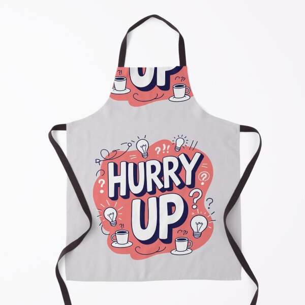 Item preview, Hurry Up 111 designed and sold by Zeir Shop.