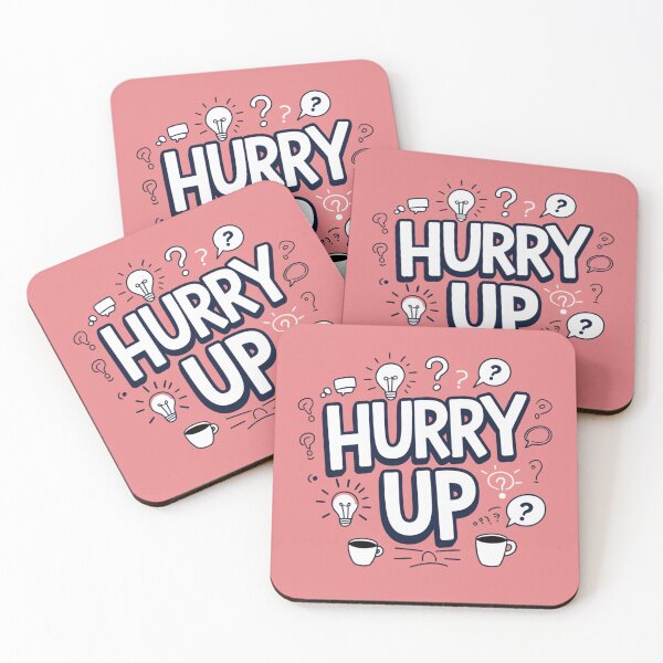 Item preview, Hurry Up 113 designed and sold by Zeir Shop.