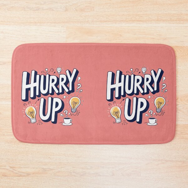 Item preview, Hurry Up 115 designed and sold by Zeir Shop.