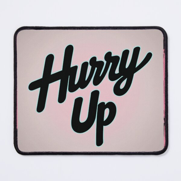 Item preview, Hurry Up 119 designed and sold by Zeir Shop.