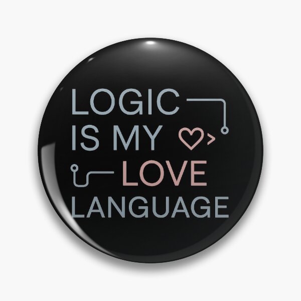 Item preview, Logic Is my love language; Nerd love  Geek romance  Analytical mind  Smart love  Puzzle aesthetic  Clever shirt  Love and logic designed and sold by Galskap.