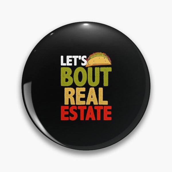 Item preview, Let’s Taco ’Bout Real Estate Shirt designed and sold by mkraftmatic62.