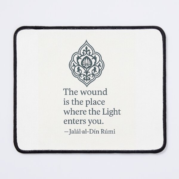 Item preview, Rumi Quote – The Wound and the Light designed and sold by The Murcian Path.